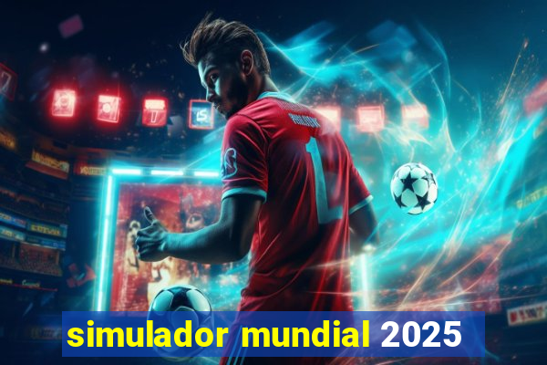 simulador mundial 2025